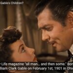 John Clark Gable: The Legacy of Hollywood Royalty