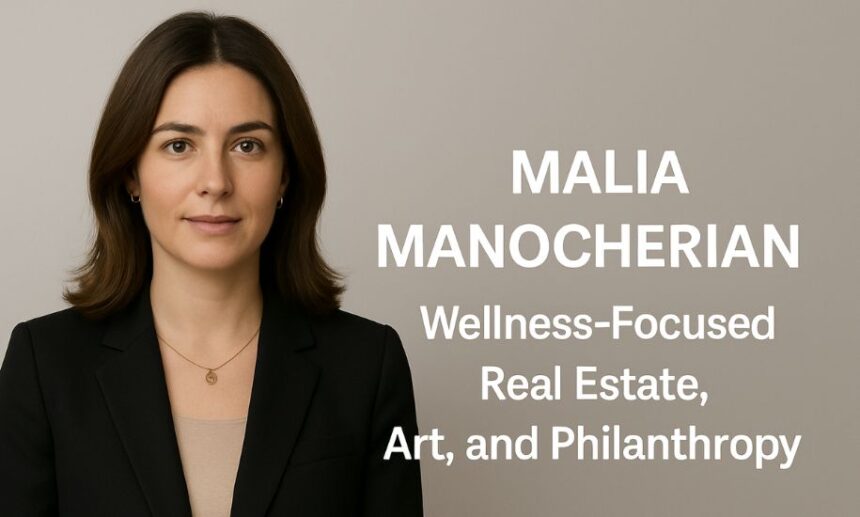 malia manocherian